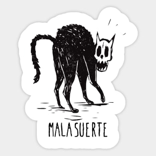 Mala Suerte Sticker